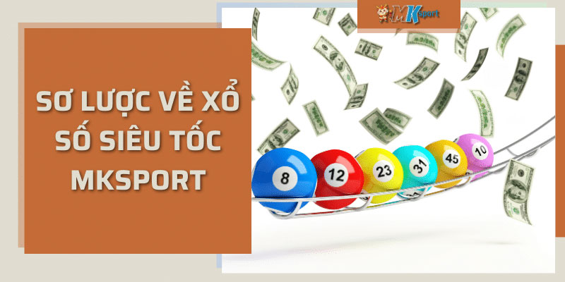 Xổ số MKsport có những hình thức nào?